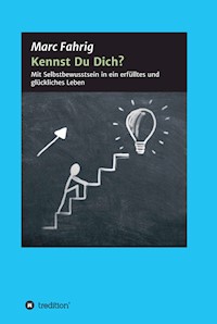 Kennst Du Dich? - Marc Fahrig - ebook