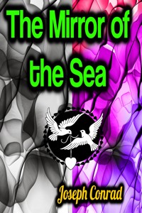 The Mirror of the Sea - Conrad Joseph - ebook