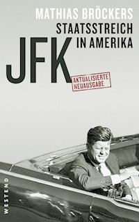 JFK - Staatsstreich in Amerika - Mathias Bröckers - ebook