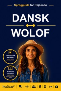The Language Guide for Travelers - Danish to Wolof - YouGuide - ebook