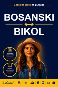 The Language Guide for Travelers - Bosnian to Bikol - YouGuide - ebook
