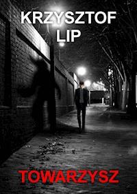 Towarzysz - Krzysztof Lip - ebook