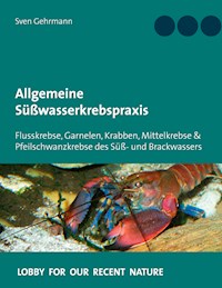 Allgemeine Süßwasserkrebspraxis - Sven Gehrmann - ebook