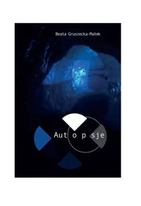 Autopsje - Gruszecka-Małek Beata - książka