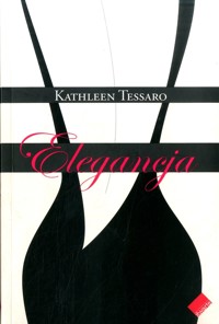 Elegancja - Kathleen Tessaro - ebook