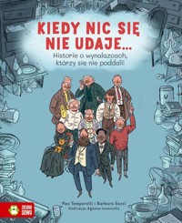Kiedy nic się nie udaje - Temporelli Max, Gozzi Barbara - książka