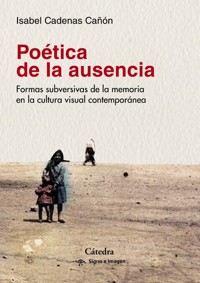 Poética de la ausencia - Isabel Cadenas Cañón - ebook
