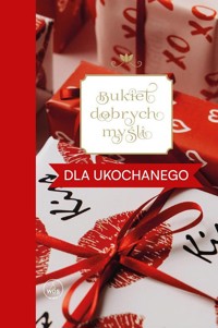 Bukiet dobrych myśli dla ukochanego -  - książka