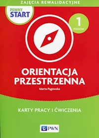 Pewny start Orientacja przestrzenna Poziom 1 Karty pracy i ćwiczenia - Pągowska Marta - książka