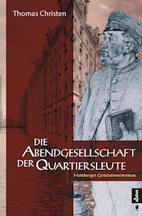 Die Abendgesellschaft der Quartiersleute - Thomas Christen - ebook
