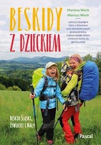 Beskidy z dzieckiem - Woch Marlena, Woch Mariusz - książka