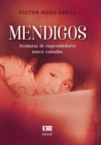 Mendigos - Victor Hugo Abrill Armas - ebook
