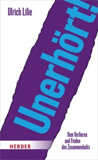 Unerhört! - Ulrich Lilie - ebook