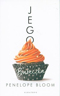 Jego babeczka - Penelope Bloom - ebook + audiobook + książka