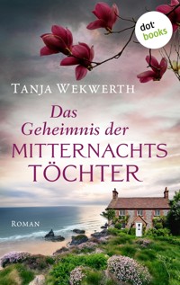 Das Geheimnis der Mitternachtstöchter - Tanja Wekwerth - ebook