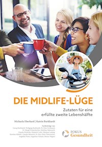 Die Midlife-Lüge - Michaela Eberhard - ebook