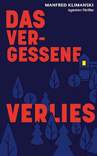 Das vergessene Verlies - Manfred Klimanski - ebook