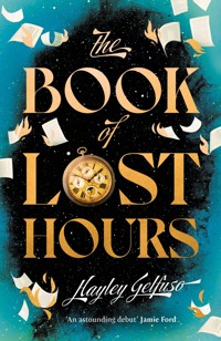 The Book of Lost Hours - Hayley Gelfuso - ebook