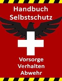 Handbuch Selbstschutz - Norman Hall - ebook