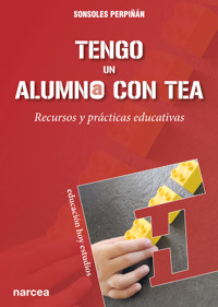 Tengo un alumno con TEA - Sonsoles Perpiñán Guerras - ebook