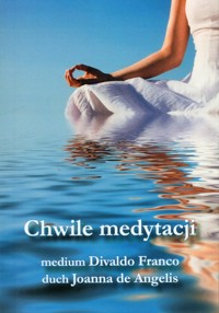 Chwile medytacji - Franco Divaldo - książka