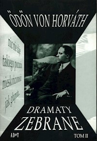 Dramaty zebrane Tom 2 - von Odon Horvath - książka
