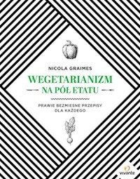 Wegetarianizm na pół etatu - Graimes Nicola - książka