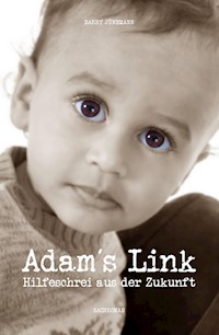 Adam's Link - Barry Jünemann - ebook