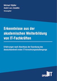 Erkenntnisse aus der akademischen Weiterbildung von IT-Fachkräften -  - ebook