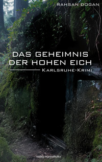 Das Geheimnis der Hohen Eich - Rahsan Dogan - ebook