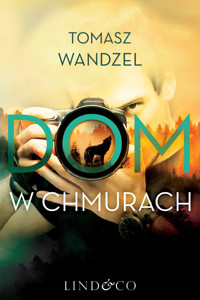 Dom w chmurach - Wandzel Tomasz - ebook + audiobook