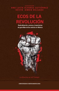 Ecos de la revolución -  - ebook