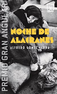 Noche de alacranes - Alfredo Gómez Cerdá - ebook