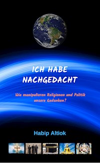 Ich Habe Nachgedacht - Habip Altiok - ebook