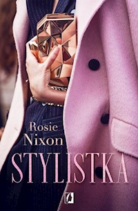 Stylistka - Rosie Nixon - książka