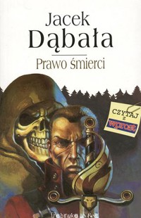 Prawo śmierci - Dąbała Jacek - ebook