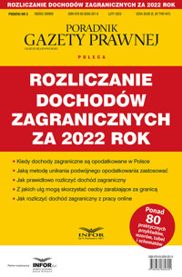 Rozliczanie dochodów zagranicznych za 2022 rok -  - książka