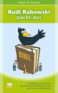 Rudi Rabowski packt aus - Frank E. W. Ortmann - ebook