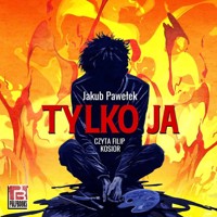 Tylko ja! - Jakub Pawełek - ebook + audiobook