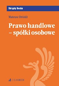 Prawo handlowe - spółki osobowe Skrypty - Mateusz Dróżdż - książka