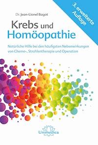 Krebs und Homöopathie - Jean-Lionel Bagot - ebook