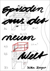 Episoden aus der neuen Welt - Ilka Berger - ebook
