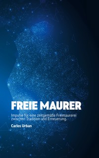 Freie Maurer - Carlos Urban - ebook