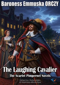 The Laughing Cavalier - Baroness Emmuska ORCZY - ebook