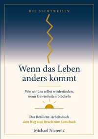Wenn das Leben anders kommt - Michael Nierentz - ebook