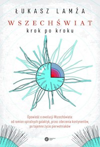 Wszechświat krok po kroku - Łukasz Lamża - ebook + książka