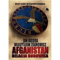 Afganistan Relacja BORowika - Zdanowicz Władysław, Jagoda Jan - książka