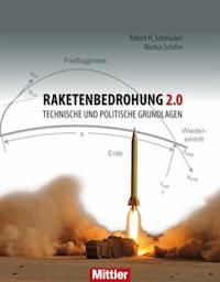 Raketenbedrohung 2.0 - Robert H. Schmucker - ebook