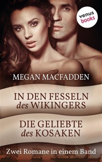 In den Fesseln des Wikingers & Die Geliebte des Kosaken - Megan MacFadden - ebook