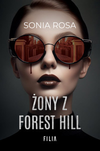 Żony z Forest Hill - Rosa Sonia - ebook + audiobook + książka